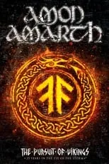 Poster de la película Amon Amarth: The Pursuit of Vikings: 25 Years In The Eye of the Storm - Películas hoy en TV