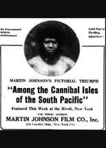 Película Among the Cannibal Isles of the South Pacific