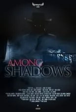 Póster de la película Among the Shadows