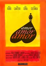 Póster de la película Amor, amor, amor