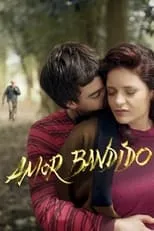 Poster de la película Amor bandido - Películas hoy en TV