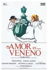 Película Amor es... veneno, Carlota