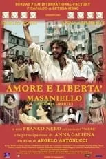 Gabriele Lavia es  en Amore e libertà - Masaniello