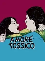 Película Amore tossico