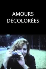 Amours décolorées portada