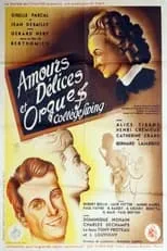 Película Amours, Délices et Orgues