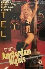 Helen Duval interpreta a  en Amsterdam Nights