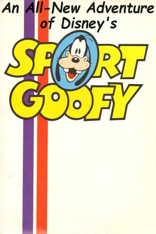 Póster de la película An All New Adventure of Disney's Sport Goofy