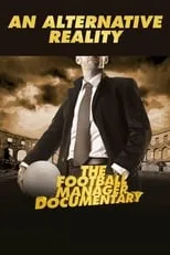 Paolo Nutini es Himself en An Alternative Reality: The Football Manager Documentary