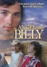 Póster de An Angel Named Billy