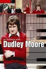 Clive James interpreta a  en An Audience with Dudley Moore