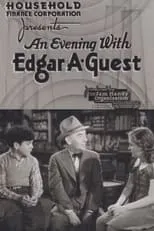 Edgar A. Guest es Himself en An Evening with Edgar Guest