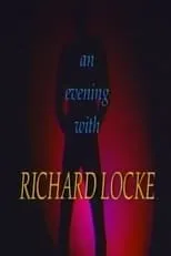 Richard Locke interpreta a Self en An Evening With Richard Locke