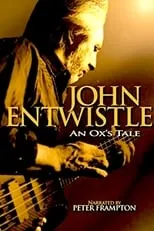 Joe Lynn Turner es Himself en An Ox's Tale: The John Entwistle Story