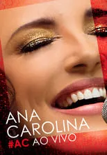 Película Ana Carolina - #AC Ao Vivo