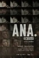 Película Ana. Sem Título