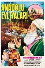 Película Anadolu Evliyaları