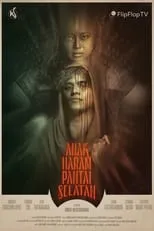 Película Anak Haram Pantai Selatan