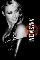 Anastacia es herself en Anastacia: Live at Last