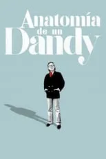 Poster de Anatomía de un dandy