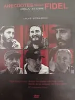 Película Anécdotas Sobre Fidel