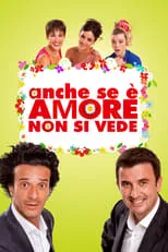 Poster de Anche se è amore non si vede