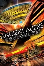 Película Ancient Aliens and the New World Order