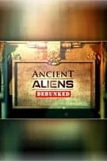 Poster de la película Ancient Aliens Debunked - Películas hoy en TV