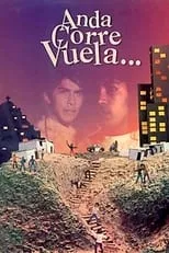 Película Anda, corre, vuela