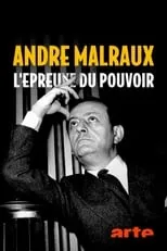 Película André Malraux: el desafío del poder