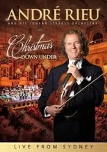 André Rieu es Himself en André Rieu - Christmas Down Under - Live from Sydney