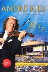 Película André Rieu - Happy Birthday!