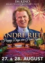 Poster de la película André Rieu - Happy Days are Here Again 2022 - Películas hoy en TV