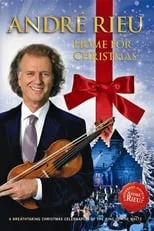 André Rieu es Self - Conductor, Violinist en André Rieu - Home for Christmas