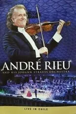 Poster de la película André Rieu - Live in Chile - Películas hoy en TV