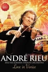 Poster de la película André Rieu - Love in Venice - Películas hoy en TV