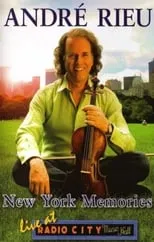 André Rieu interpreta a Self - Conductor, Violinist en André Rieu - New York Memories