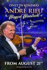 Poster de la película André Rieu Magical Maastricht - Together in Music - Películas hoy en TV