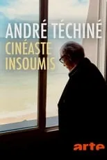 Película André Téchiné, cinéaste insoumis