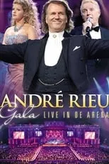 André Rieu interpreta a Self - Host, Conductor and Violinist en Andre Rieu - Gala: Live in de Arena