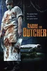 Película Andre the Butcher