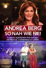 Película Andrea Berg – So nah wie nie!