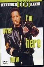 Póster de la película Andrew Dice Clay: I'm Over Here Now