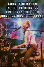 Andrew McMahon interpreta a Himself en Andrew McMahon in the Wilderness - Live from the 2018 Bunbury Music Festival