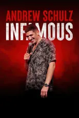 Andrew Schulz es Himself en Andrew Schulz: Infamous