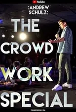 Andrew Schulz es  en Andrew Schulz: The Crowd Work Special