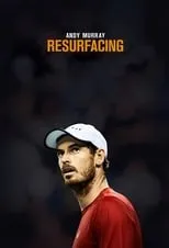 Poster de la película Andy Murray: Resurfacing - Películas hoy en TV