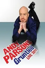 Andy Parsons interpreta a Himself en Andy Parsons: Gruntled