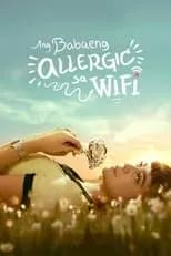 Adrianna So interpreta a Margaux en Ang Babaeng Allergic sa Wi-Fi