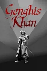 Película Ang Buhay ni Genghis Khan